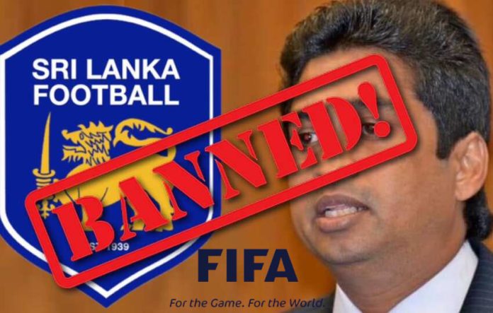 ශ්‍රී ලංකා පාපන්දු සම්මේලනය තහනම් කරයි !FIFA suspends Football Federation of Sri Lanka after governance ‘red notice’