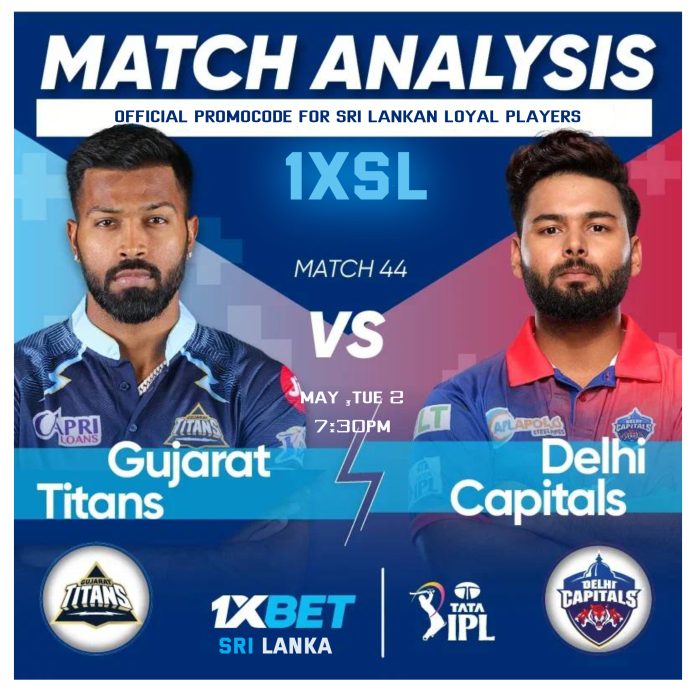 Gujarat Titans vs Delhi Capitals තරඟ විශ්ලේෂණය – IPL 2023, Gujarat Titans vs Delhi Capitals Match Analysis.