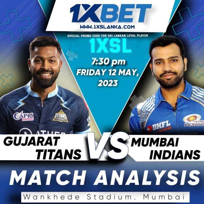 Mumbai Indians vs Gujarat Titans තරඟ විශ්ලේෂණය – IPL 2023, Mumbai Indians vs Gujarat Titans Match Analysis. Indian Premier League 2023