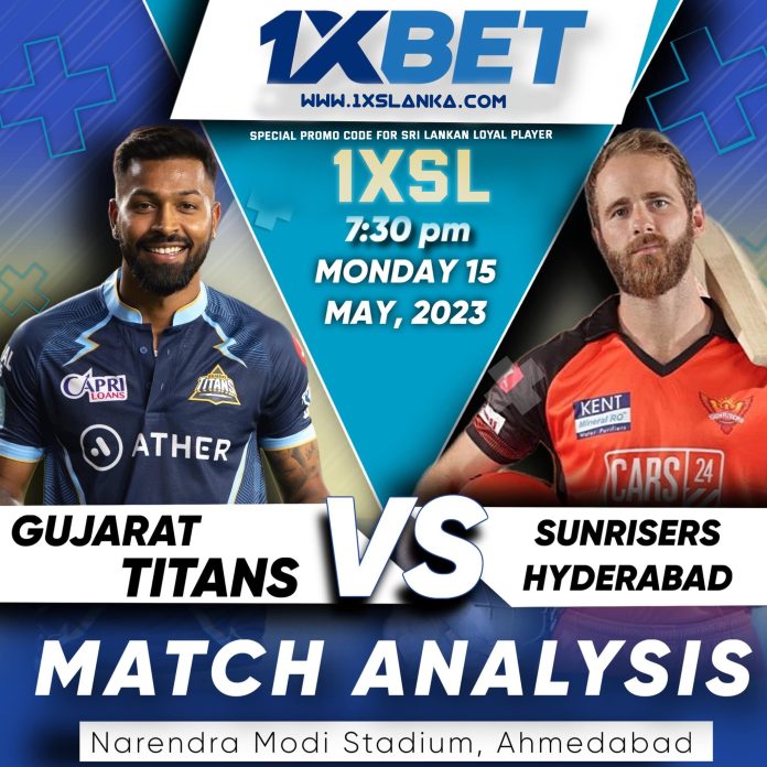 Gujarat Titans vs Sunrisers Hyderabad තරඟ විශ්ලේෂණය – IPL 2023, Gujarat Titans vs Sunrisers Hyderabad Match Analysis. Indian Premier League 2023
