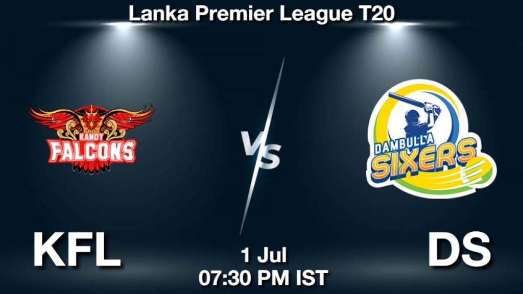 Kandy Falcons vs Dambulla Sixers Match Prediction! - Who Will Win Today’s Match 1 Lanka Premier League 2024 