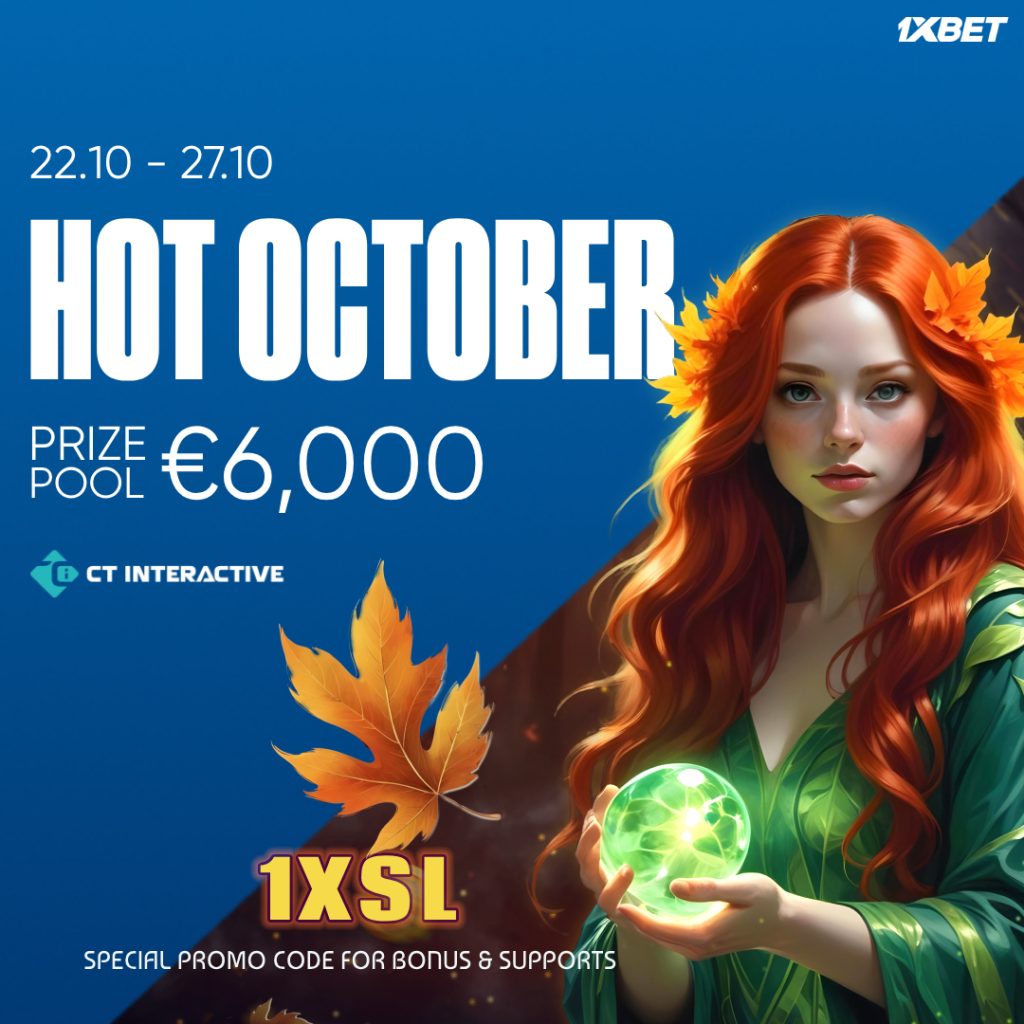 HOT OCTOBER WITH 1XBET !