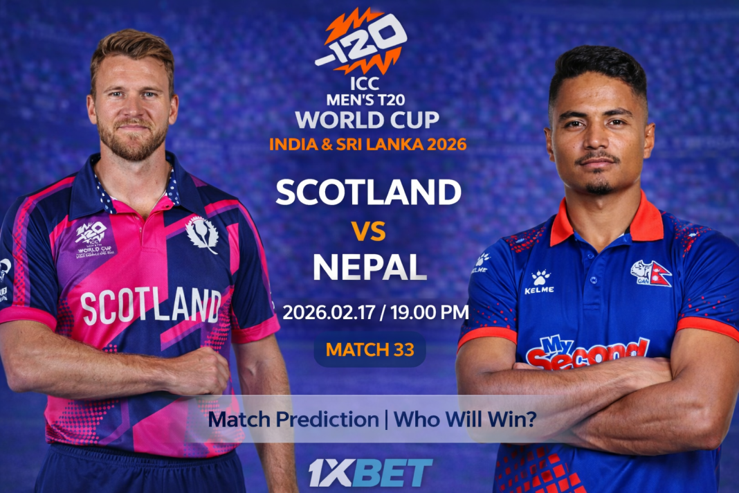 2026 T20 ලෝක කුසලානය: 33 වන තරඟය, SCO vs NEP තරඟ අනාවැකිය – අද තරඟයේ ජයග්රහණය කාටද?